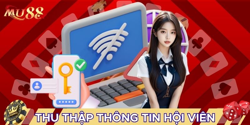 Thu thập nội dung thông tin hội viên